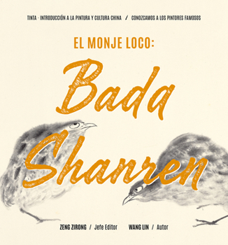 Hardcover El Monje Loco: Bada Shanren (Spanish Edition) Book