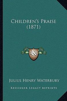 Paperback Children's Praise (1871) Book