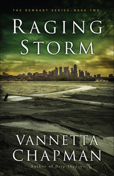 Raging Storm - Book #2 of the Remnant