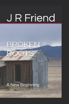 Paperback Broken Roots: A New Beginning Book