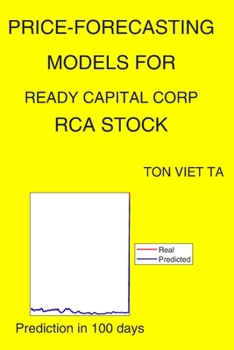 Paperback Price-Forecasting Models for Ready Capital Corp RCA Stock Book