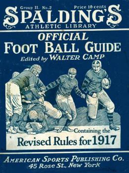 Paperback Spalding's Official Football Guide for 1917 Book