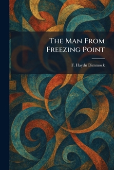 Paperback The Man From Freezing Point Book