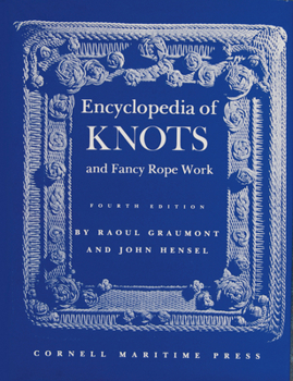 Hardcover Encyclopedia of Knots and Fancy Rope Work Book