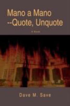 Paperback Mano a Mano--Quote, Unquote Book