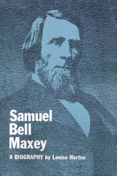 Paperback Samuel Bell Maxey: A Biography Book