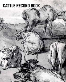 Paperback Cattle Record Book: Farm Record Book - Livestock Record Keeping Book - Breeding Record Book - Cattle Record Keeping - Cattle Records - Cat Book