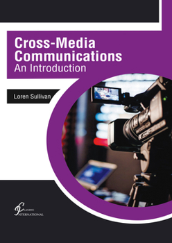 Hardcover Cross-Media Communications: An Introduction Book