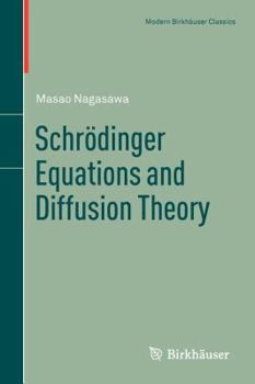 Paperback Schrödinger Equations and Diffusion Theory Book