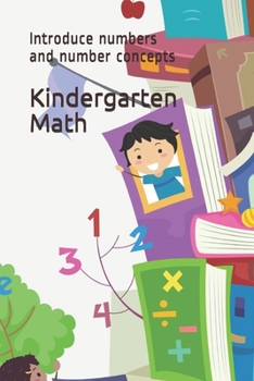 Paperback Kindergarten Math: Introduce numbers and number concepts Book