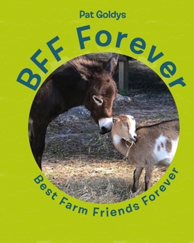 Paperback BFF Forever: Best Farm Friends Forever Book