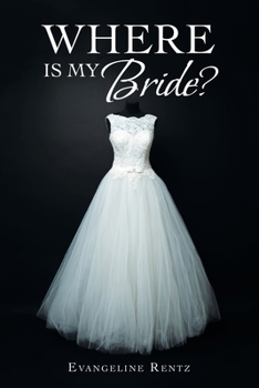 Paperback Where Is My Bride? Book