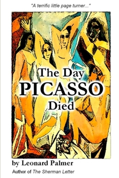 Paperback The Day Picasso Died Book