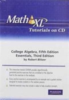 CD-ROM Mathxl Tutorials on CD for College Algebra Book