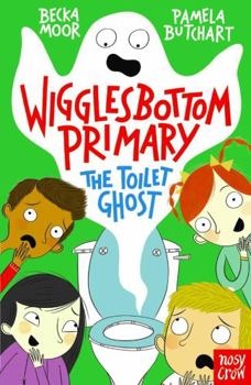 Paperback Wigglesbottom Primary: The Toilet Ghost Book