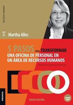 Paperback 5 pasos para transformar una oficina de personal en un área de Recursos Humanos: 2da Edición [Spanish] Book