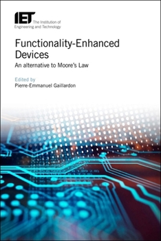 Hardcover Functionality-Enhanced Devices: An Alternative to Moore's Law Book