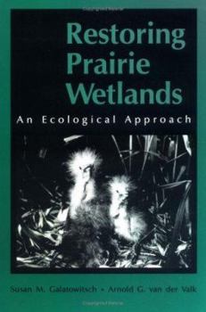 Hardcover Restoring Prairie Wetlands An Ecological Approach Book