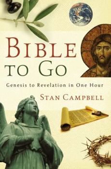 Hardcover Bible to Go: Genesis to Revelation in One Hour Book