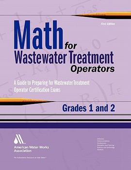 Paperback Math for Wastewater Treatment Operators, Grades I & II Book