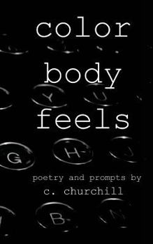 Paperback Color Body Feels: Poetry and Prompts Book