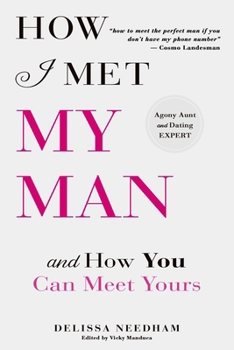 Paperback How I Met My Man And How You Can Meet Yours Book