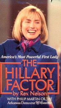 Paperback The Hillary Factor: The Story of America's First Lady Book