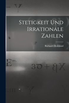Paperback Stetigkeit Und Irrationale Zahlen [German] Book