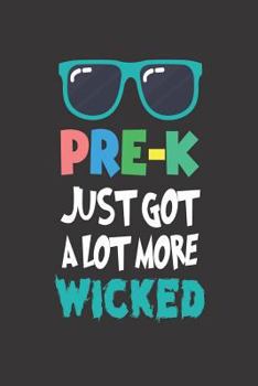 Paperback Pre-K Just Got A Lot More Wicked: I Love Preschool Class Activity Writing Workbook Book