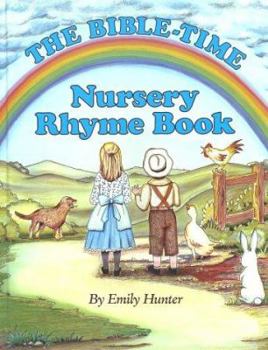 Hardcover The Bible-Time Nursery Rhyme Book