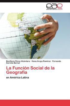 Paperback La Funcion Social de La Geografia [Spanish] Book