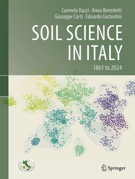 Hardcover Soil Science in Italy: 1861 to 2024 Book