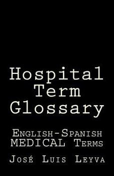 Paperback Hospital Term Glossary: English-Spanish Medical Terms Book