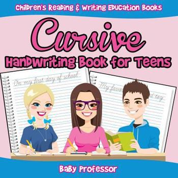 Paperback Cursive Handwriting Book for Teens: Children's Reading & Writing Education Books Book