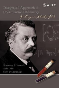 Hardcover Integrated Approach to Coordination Chemistry: An Inorganic Laboratory Guide Book