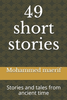 Paperback 49 short stories: Stories and tales from ancient time Book