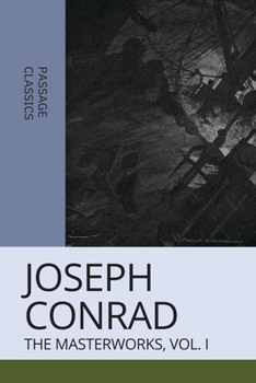 Paperback Joseph Conrad: The Masterworks, Vol. I Book