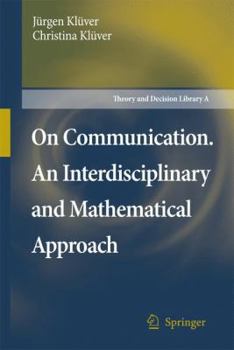 Hardcover On Communication. an Interdisciplinary and Mathematical Approach Book