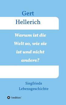 Hardcover Warum ist die Welt so, wie sie ist und nicht anders? [German] Book