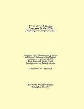 Paperback Research and Service Programs in the Phs: Challenges in Organization Book