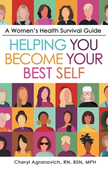 A Women's Health Survival Guide: Helping You Become Your Best Self