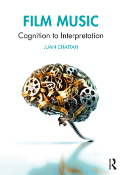 Paperback Film Music: Cognition to Interpretation Book