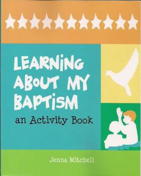 Paperback Learning about My Baptism: An Activity Book