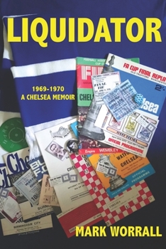 Paperback Liquidator 1969-1970 A Chelsea Memoir Book