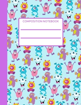 I'm a monster: Trendy College Ruled Composition Notebook, Perfect Gift For Kids, Ideal for School, Study and Work, Writing notes or Doodles, Colorful Cover