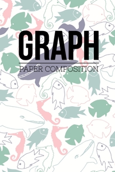 Graph Paper Composition: Graph Paper 6" x 9" Quad Ruled 4x4, Grid Paper for school student, office, kids Notebooks