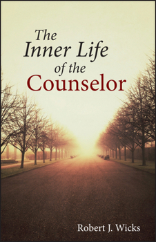 Hardcover The Inner Life of the Counselor Book