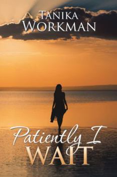 Hardcover Patiently I Wait Book