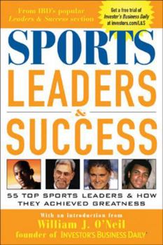 Paperback Sports Leaders & Success: 55 Top Sports Leaders & How They Achieved Greatness Book