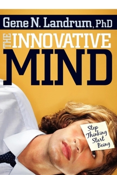 Paperback The Innovative Mind: Stop Thinking, Start Being Book